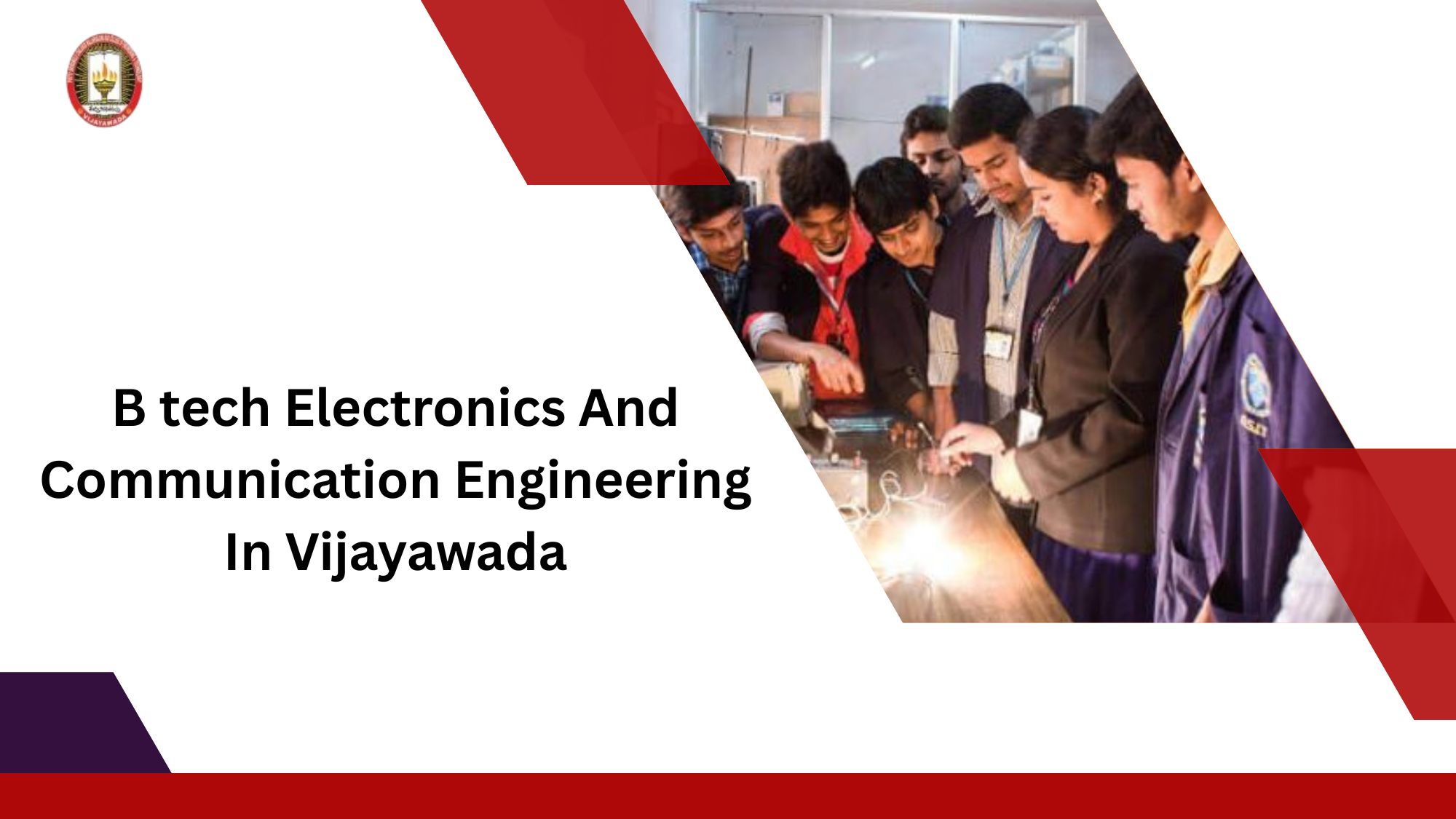 Turn Your Interest in Electronics into a Career – Study BTech ECE in Vijayawada 